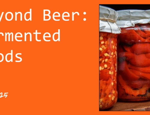 April 2025 Meeting – Fermented Foods